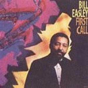 Bill Easley - First Call
