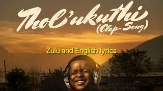 Tholukuthi Clap Song Jazzworx Thukuthela Ft Mawhoo Gl Ceejay Zulu And English Lyrical Video Mp3 & Mp4 Download - clip.africa.com