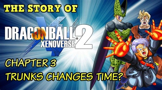 New History Of Trunks And Cell - Dragon Ball Xenoverse 2 Story 03