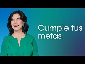 ¿CÓMO EMPEZAR A CUMPLIR TUS METAS? //MARGARITA PASOS