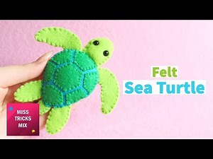 Sea Turtle Felt Plush DIY Tutorial
