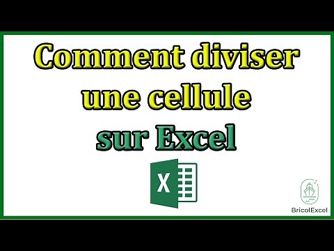 Comment diviser une cellule sur Excel