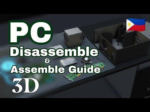 PC Disassembly & Assembly Guide | Gabayan sa Pag-disassemble at Pag-assemble ng PC (3D Animation)