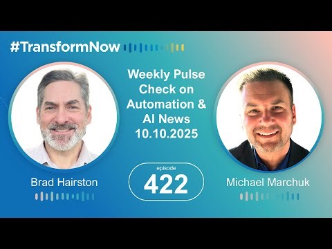 Weekly Pulse Check on Automation & AI News - 10.10.25
