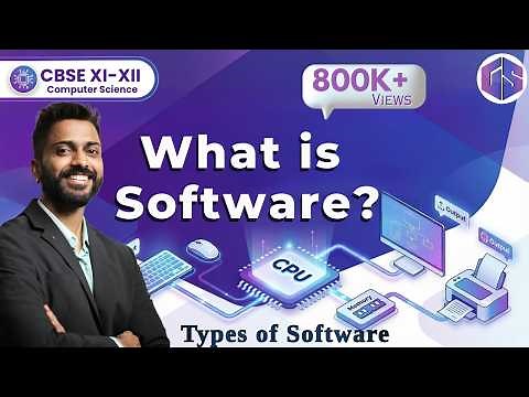 What is Software | Types of Software | CBSE Class XI