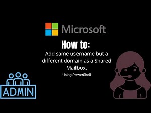 How to add same username but different domain as a Shared Mailbox.