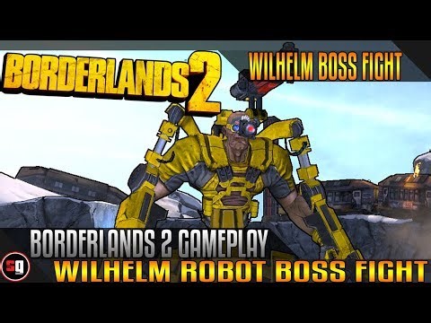 Borderlands 2 - Wilhelm Boss Fight