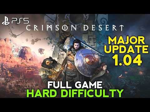 Crimson Desert Hard Difficulty PS5 Gameplay Walkthrough Part 1 |Crimson Desert Update 1.04 Patch PS5