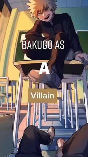 Bakugo as a Villain: Anime Adventures with Bakugou X Villain