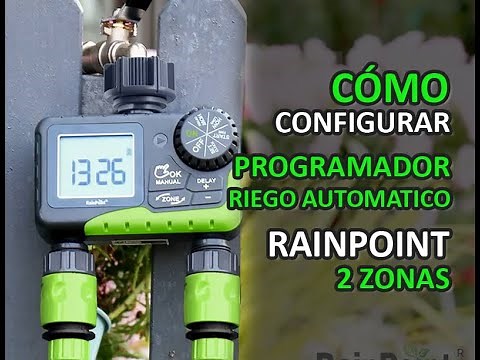 Cómo configurar un Programador de Riego Automático Rainpoint de 2 zonas | Paso a Paso