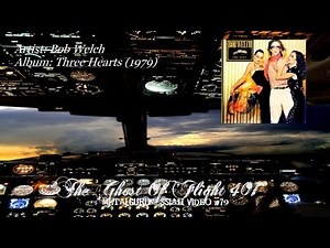 Bob Welch - The Ghost Of Flight 401 (1979) FLAC Remaster 1080p HD