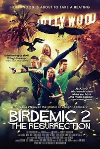 Birdemic 2: The Resurrection ~ Complete Wiki | Ratings | Photos | Videos | Cast