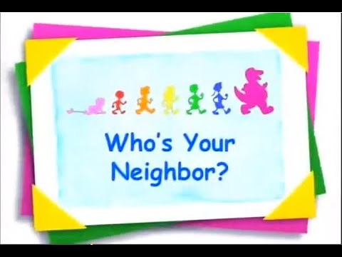 Barney: Who's Your Neighbor? (VideoNow Jr version)