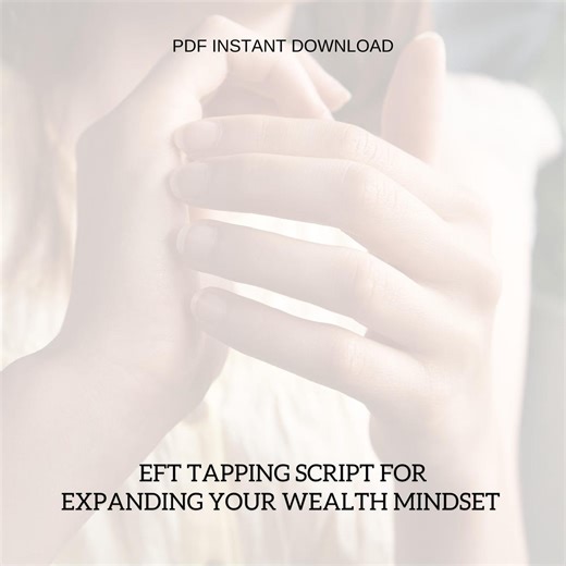 EFT Tapping Script for Expanding Your Wealth Mindset (instant Download PDF) - Etsy
