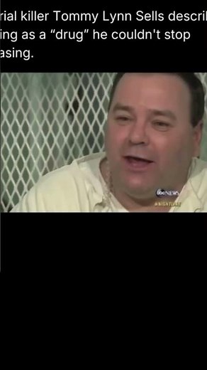 Tommy Lynn Sells: Inside the Mind of a Killer