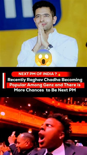 NEXT PM OF INDIA? 🔥Raghav Chadha is rapidly gaining popularity among Gen Z #shorts #dailyupdates #yt
