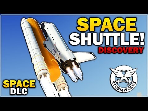 I Flew The SPACE SHUTTLE DISCOVERY Into Space In Stormworks SPACE DLC!