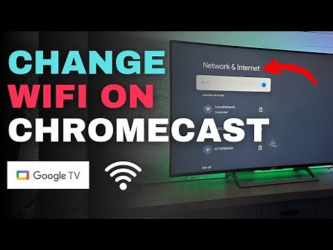 How to Change Wi-Fi on Google TV or Chromecast