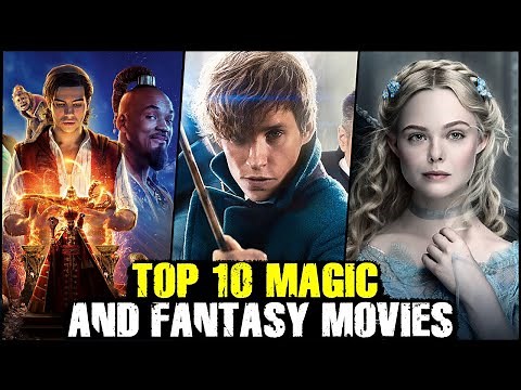 Top 10 Magic / Fantasy Movies