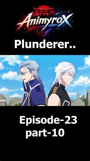 Plunderer – The Power Awakens 💥 Anime Edit Experience Plunderer like never before! Dive into an epic edit with power surges and destinies colliding. Witness intense battles and characters' emotional journeys as they awaken their true potential. Stunning visuals and a gripping soundtrack add a new dimension to the saga. Prepare for an exhilarating ride full of action, drama, and unforgettable moments. #anime #reels #tranding #viralreel #explor