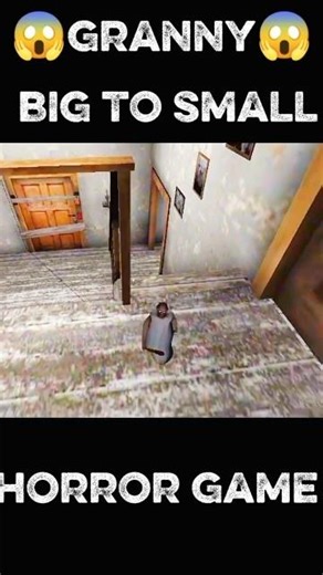 granny horror game II granny chapter 1 II big granny to SMALL granny 😘#shorts #granny