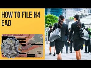 How to file H4 EAD Filing | US Immigration | I - 765 Form