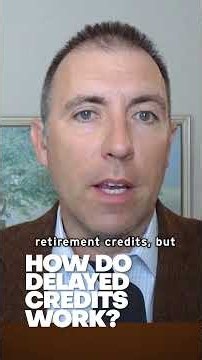 The Delayed Retirement Credit Confusion