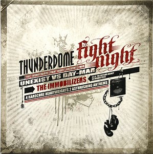 Unexist vs Day-Mar / The Immobilizers A.K.A. The Outside Agency Vs Mindustries - The Thunderdome Fight Night Anthems 2009