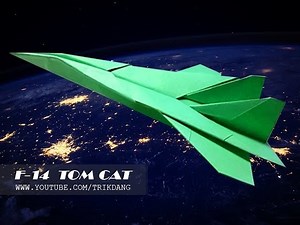 COOL PAPER AIRPLANES - How To Make A Paper Plane That Flies | F -14 Tomcat