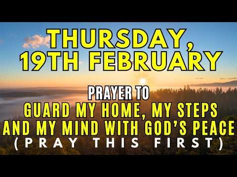Thursday, Feb 19th | Covered by God’s Shield | Morning Prayer for Daily Protection