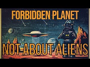 Forbidden Planet Was Warning Us About Ourselves