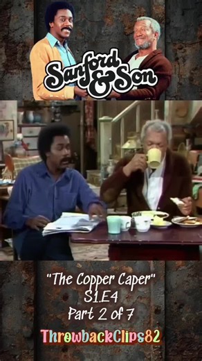 Sanford & Son: The Copper Caper Explained