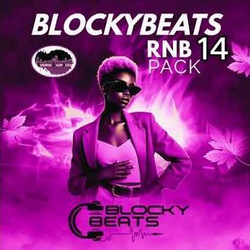 BLOCKYBEATS RNB PACK 14 CUMPLE #rnbtypebeat #rnb #rnbbeats #rnbbeat