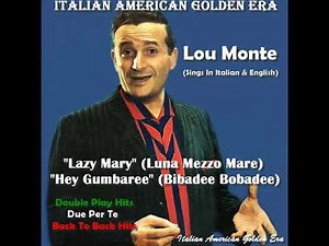 LOU MONTE - Lazy Mary & Hey Gumbaree (Double Play)