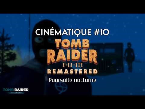 Tomb Raider II Remastered - Cinématique #10 - Poursuite nocturne