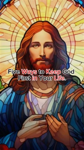 Five ways to keep God first in your life. #jesus #viral ￼