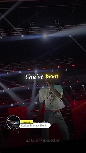 SONG: Always ARTIST: Darkoo Ft. Black Sherif #always #darkoo #blacksheriff #music #afrobeats #trending #fyp #lyrics #viral #lyricsmonstar #dmontylyrics #tiktoknigeria🇳🇬 #tiktokghana🇬🇭