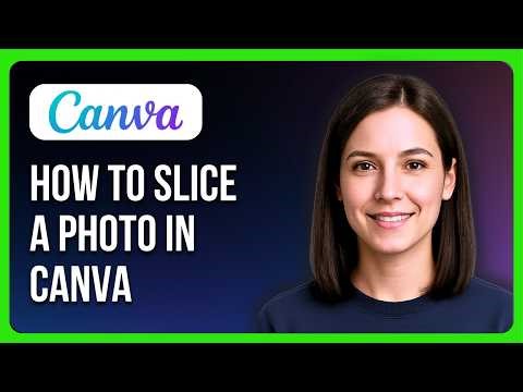 How To Slice A Photo In Canva