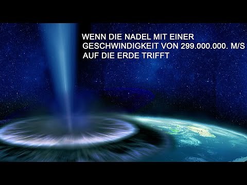 Was Passiert, Wenn Eine Nadel mit Lichtgeschwindigkeit Auf Die Erde Trifft?