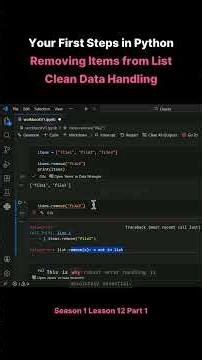 Season 1 Lesson 12 Part 1 Your First Steps in Python Removing Items from List Clean Data Handling