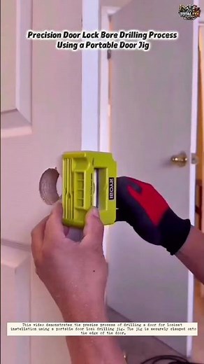 Precision Door Lock Bore Drilling Process Using a Portable Door Jig