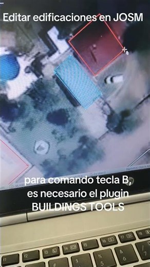 Agregar construcciones usando JOSM. Mapear edificios
