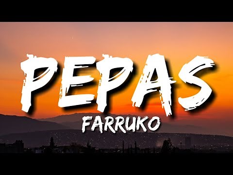 Farruko - Pepas (Letra/Lyrics)