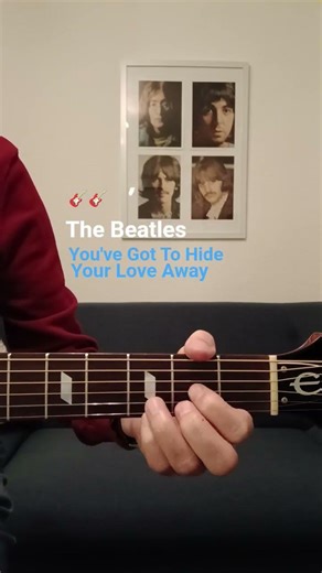 "You've Got To Hide Your Love Away" The Beatles #shorts #music #cover #guitarlesson