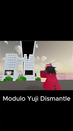Modulo Yuji Dismantle (Code in desc.)