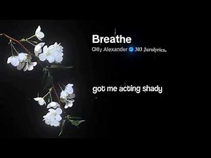 Olly Alexander - Breathe (Official Lyric Video)