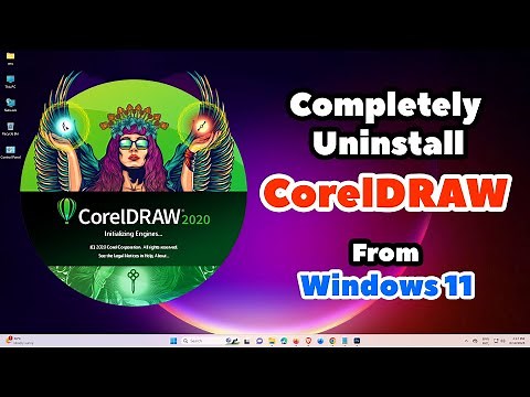 How to Completely Uninstall CorelDRAW From Windows 11 PC or Laptop