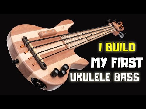 Can I Build a Ukulele Bass? My First Ever Instrument Build!