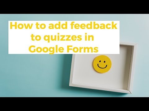 How to Add Answer Feedback to Quizzes in Google Forms & How Students See It