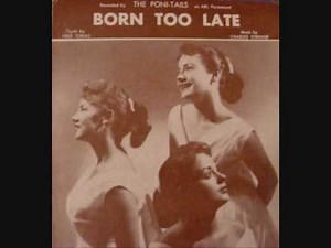 Poni-Tails - Born Too Late (1958 Music Video) | #82 Song